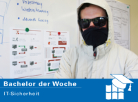 Bachelor der Woche: IT-Sicherheit